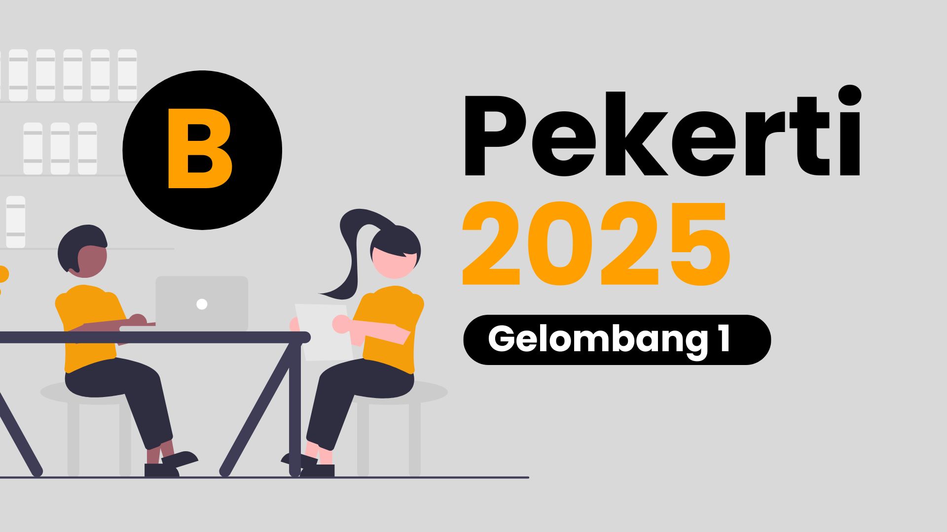 PEKERTI Tahun 2025 Kelas B