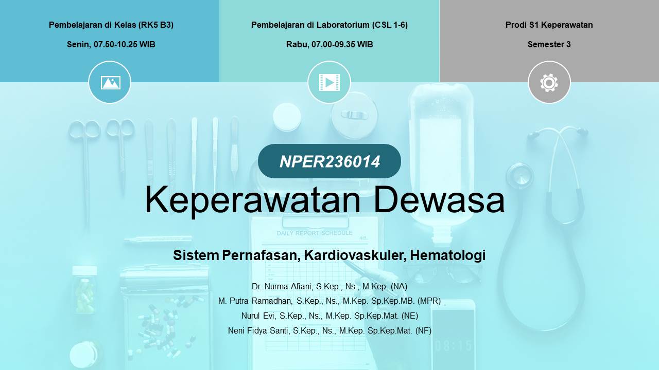 Keperawatan Dewasa: Sistem Pernafasan, Kardiovaskuler dan Hematologi